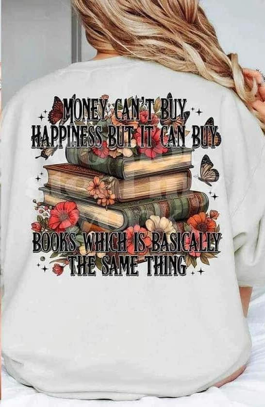 Money can’t buy happiness but it can buy books