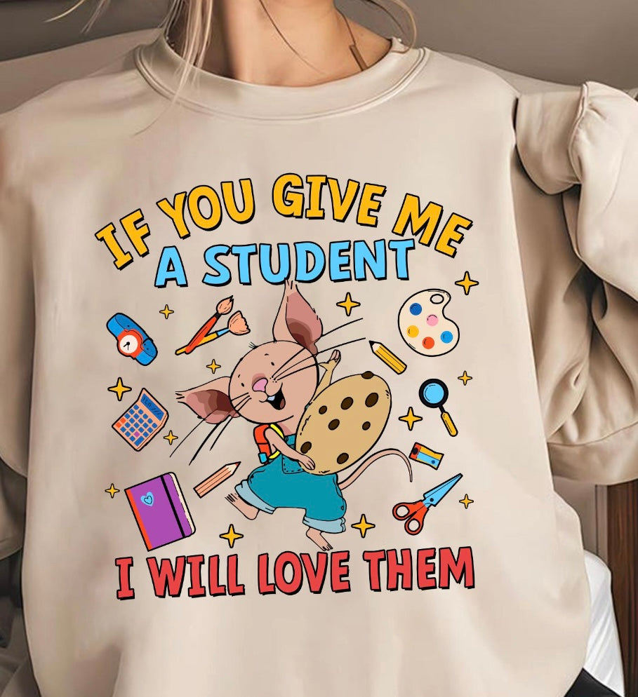 If You Give Me A Student