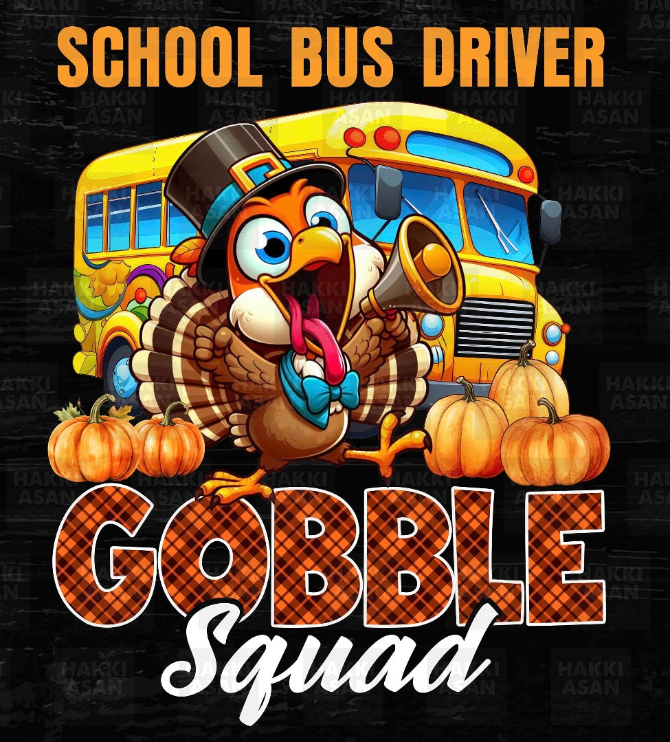 School Bus Driver Gobble Squad