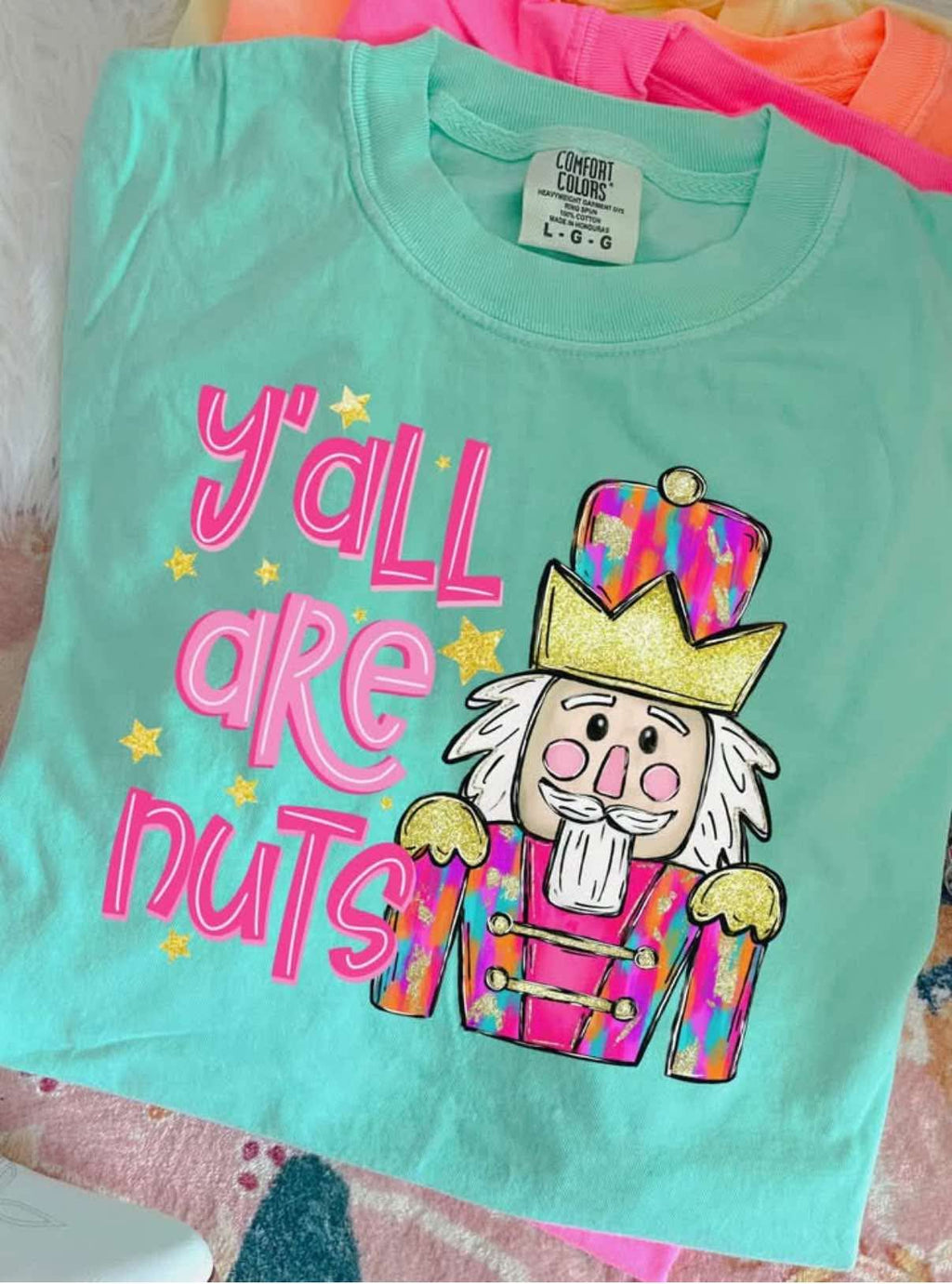 Y’all are Nuts Nutcracker Comfort Colors