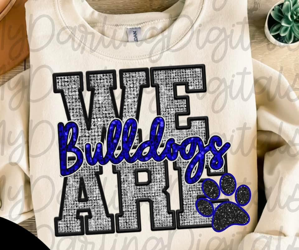 We Are Bulldogs Faux Sequins