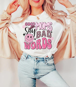 Good Moms Say Bad Words SF