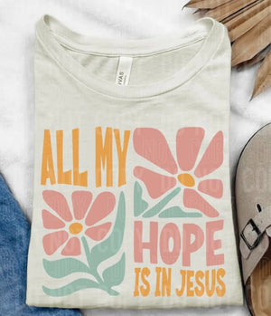 All My Hope is in Jesus Comfort Colors