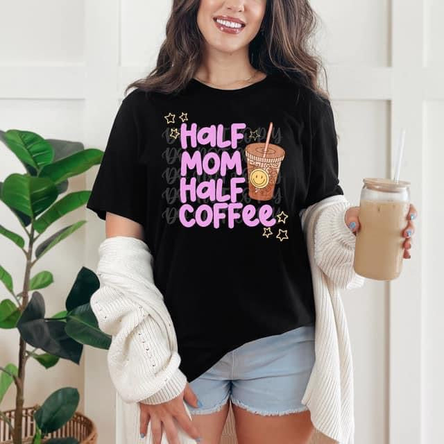 Half Mom Half Coffee