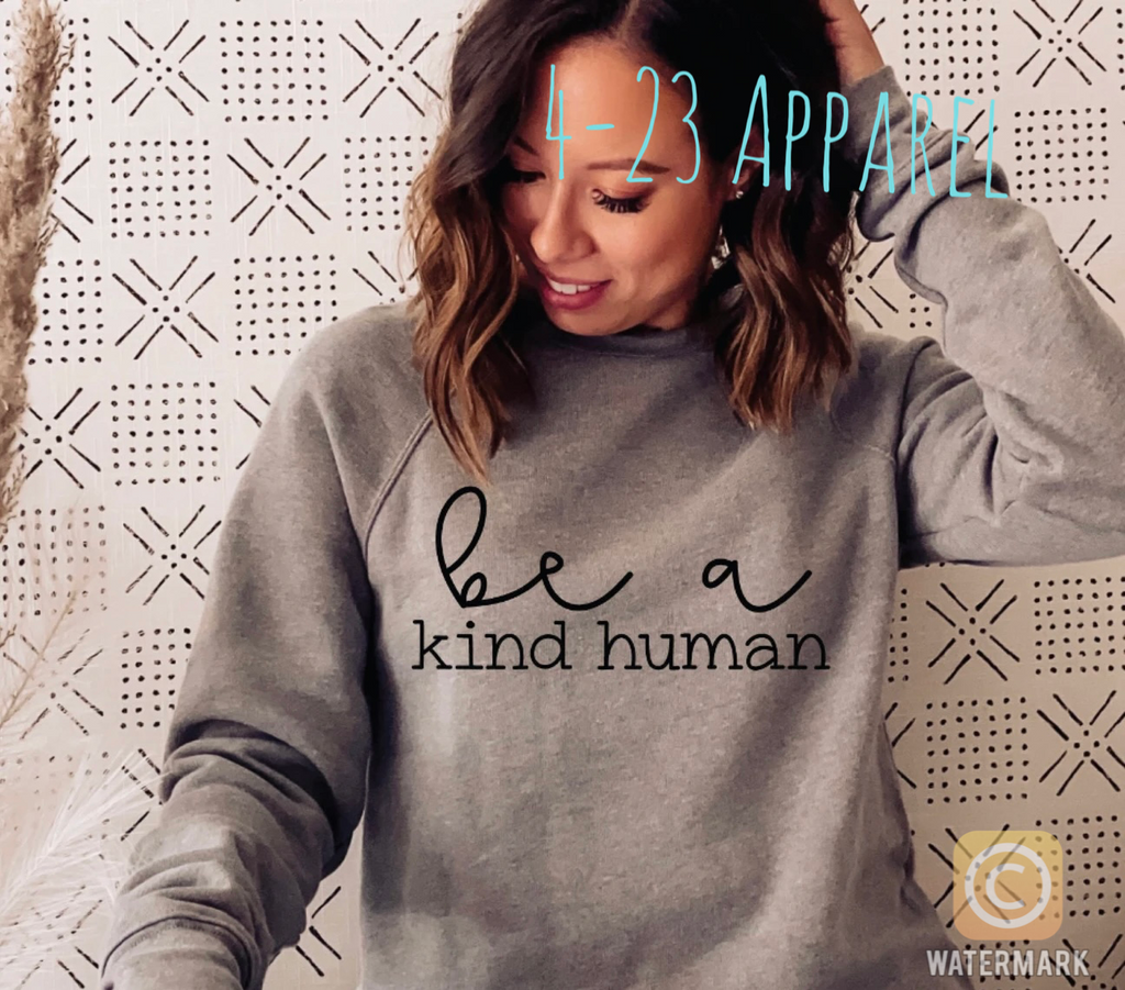 Be A Kind Human