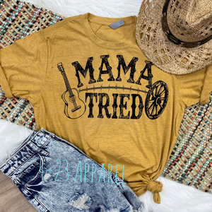 Mama Tried (Black Design)