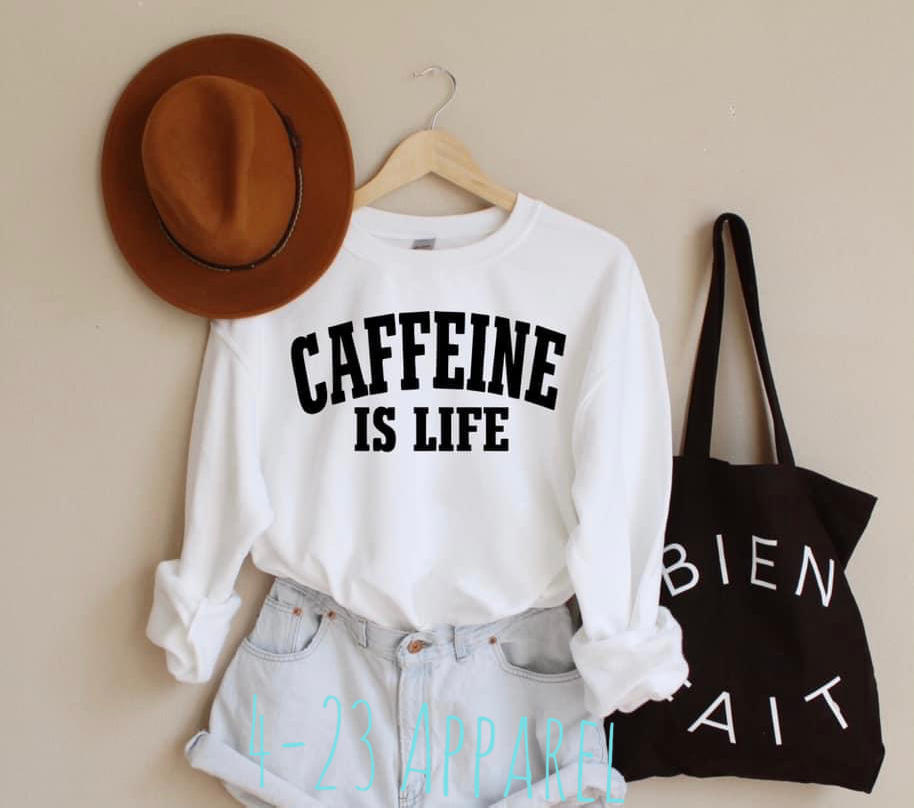 Caffeine Is Life