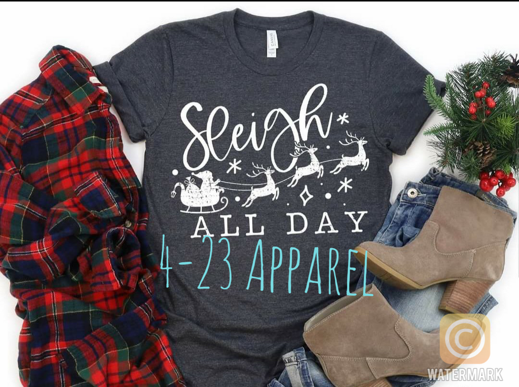 Sleigh All Day