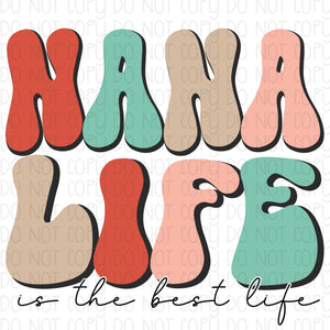 Nana Life is the best life