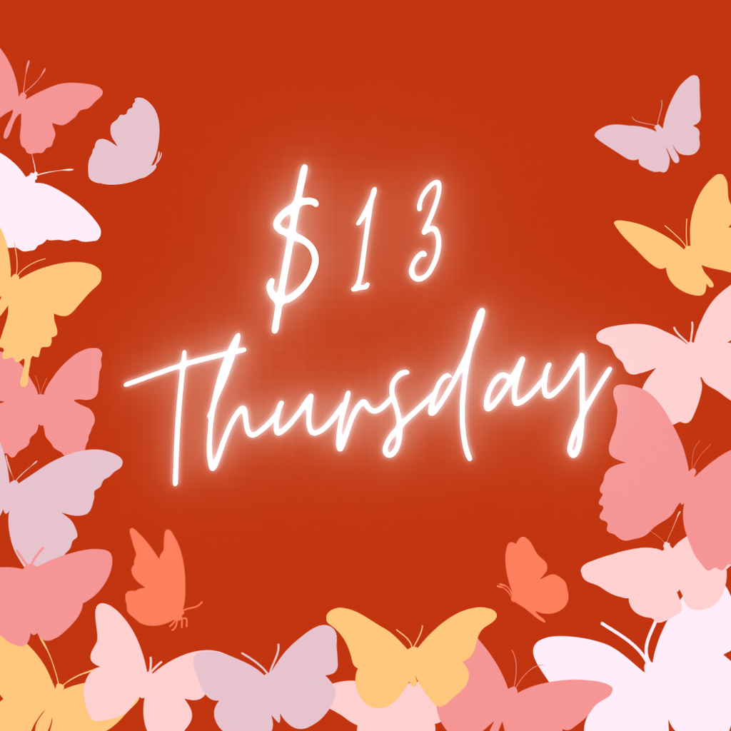 $13 Thursday