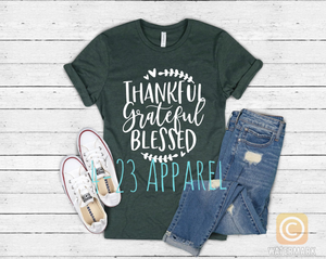 Thankful Grateful Blessed