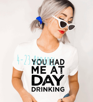 You Had Me At Day Drinking