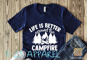 Life is Better Around The Campfire (White)