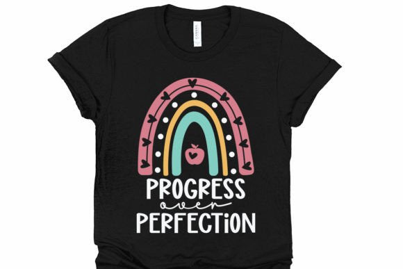 Progress Over Perfection