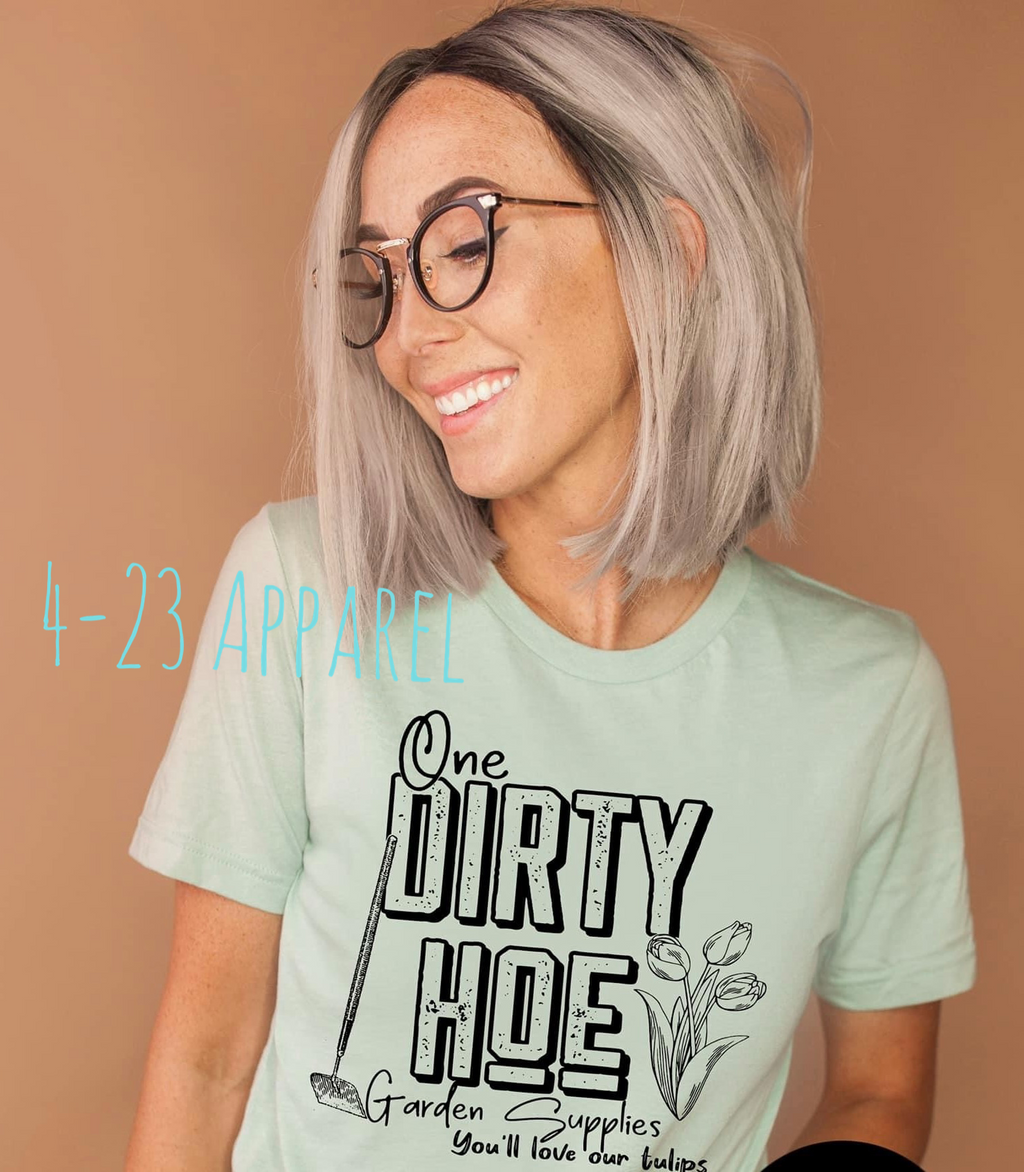 One Dirty Hoe