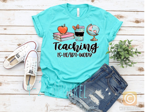 Teaching is Heart Work