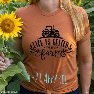 Life Is Better On The Farm