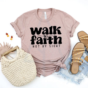 Walk By Faith